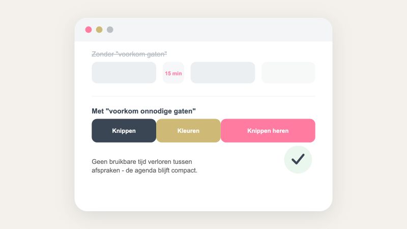 Een agenda met en zonder onnodige gaten tussen afspraken
